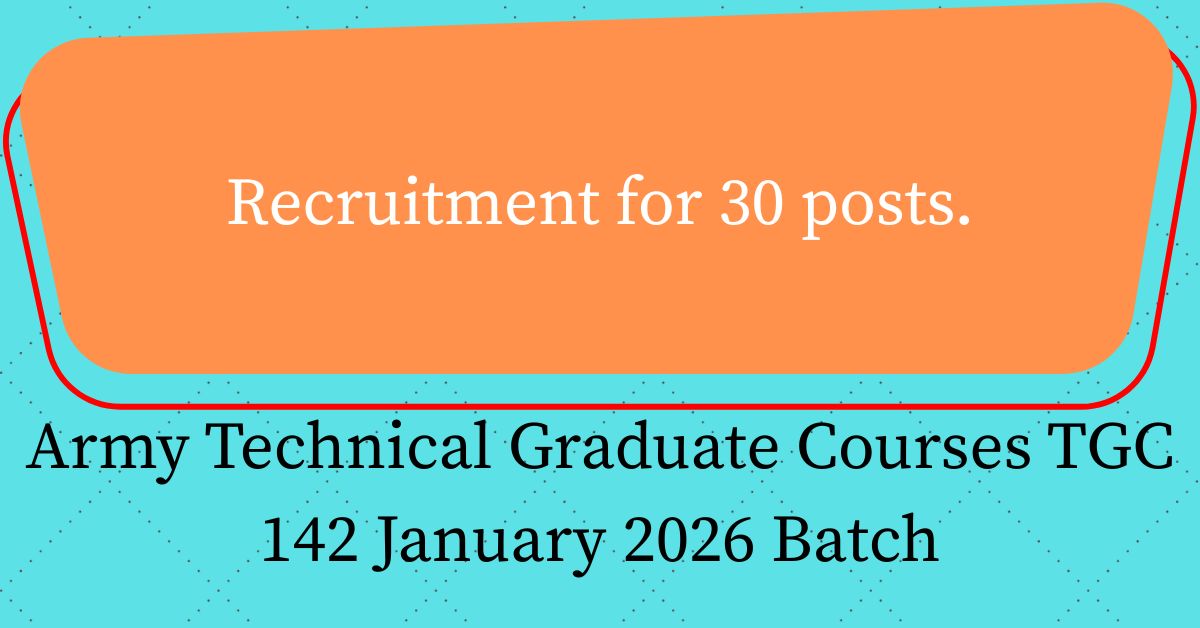 Army Technical Graduate Courses TGC 142 January 2026 Batch
