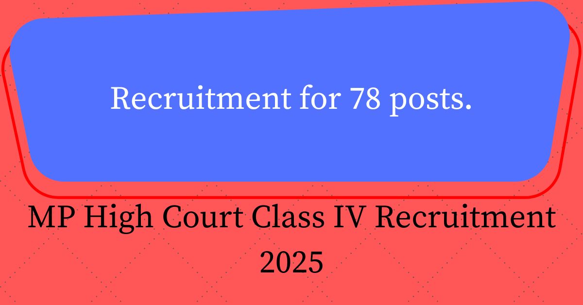 MP High Court Class IV Recruitment 2025
